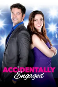 مشاهدة فيلم Accidentally Engaged (2016) مترجم 2016