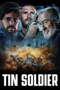 مشاهدة فيلم Tin Soldier (2025) مترجم 2025