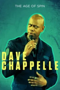 مشاهدة فيلم Dave Chappelle: The Age of Spin (2017) مترجم 2017