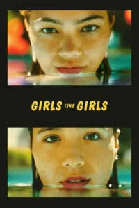 مشاهدة فيلم Girls Like Girls (2026) مترجم 2026