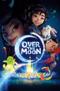مشاهدة فيلم Over the Moon (2020) مترجم 2020