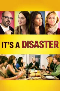 مشاهدة فيلم It’s a Disaster (2013) مترجم 2013