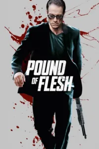 مشاهدة فيلم Pound of Flesh (2015) مترجم 2015