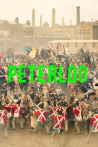 مشاهدة فيلم Peterloo (2018) مترجم 2018