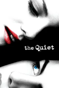 مشاهدة فيلم The Quiet (2005) مترجم 2005