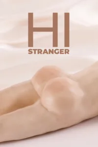 مشاهدة فيلم Hi Stranger (2017) مترجم 2017