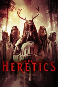 مشاهدة فيلم The Heretics (2017) مترجم 2017