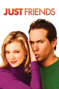 مشاهدة فيلم Just Friends (2005) مترجم 2005