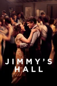 مشاهدة فيلم Jimmy’s Hall (2014) مترجم 2014