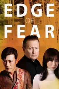 مشاهدة فيلم Edge of Fear (2018) مترجم 2018