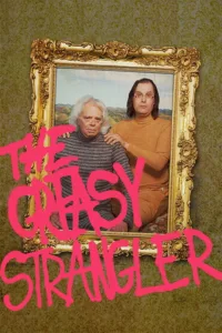 مشاهدة فيلم The Greasy Strangler (2016) مترجم 2016