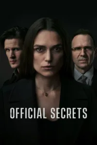 مشاهدة فيلم Official Secrets (2019) مترجم 2019