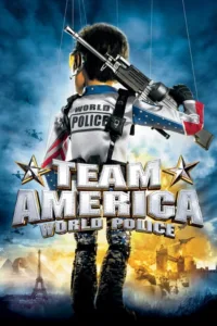 مشاهدة فيلم Team America: World Police (2004) مترجم 2004