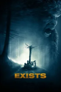 مشاهدة فيلم Exists (2014) مترجم 2014