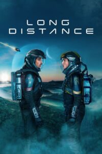 مشاهدة فيلم Long Distance (2024) مترجم 2024