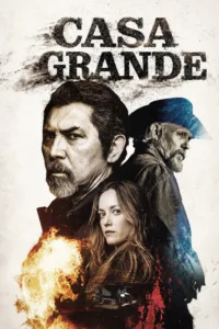 مشاهدة فيلم Casa Grande (2026) مترجم 2026