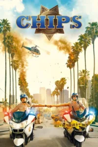 مشاهدة فيلم CHiPs (2017) مترجم 2017