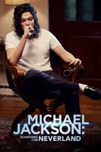 مشاهدة فيلم Michael Jackson: Searching for Neverland (2017) مترجم 2017