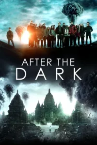 مشاهدة فيلم After the Dark (2013) مترجم 2013