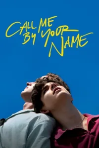 مشاهدة فيلم Call Me by Your Name (2017) مترجم 2017