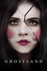 مشاهدة فيلم Ghostland (2018) مترجم 2018