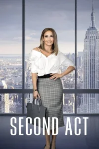 مشاهدة فيلم Second Act (2018) مترجم 2018