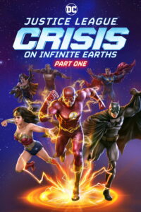 مشاهدة فيلم Justice League: Crisis on Infinite Earths Part One (2024) مترجم 2024