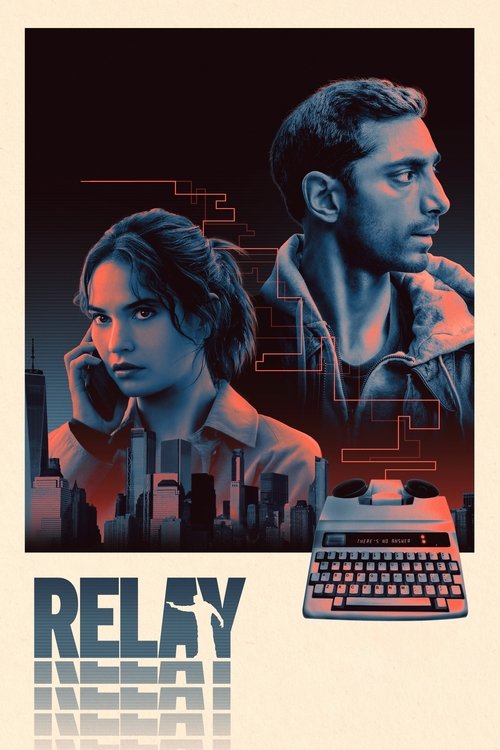 مشاهدة فيلم Relay (2025) مترجم