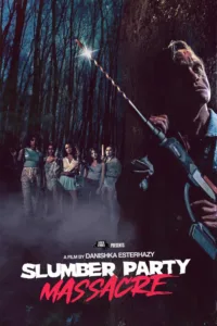 مشاهدة فيلم Slumber Party Massacre (2021) مترجم 2021