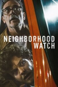 مشاهدة فيلم Neighborhood Watch (2025) مترجم 2025