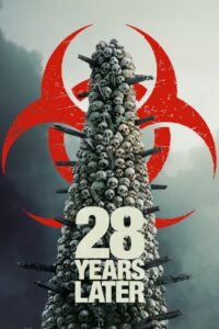 مشاهدة فيلم 28 Years Later (2025) مترجم 2025