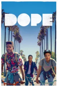 مشاهدة فيلم Dope (2015) مترجم 2015