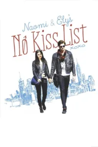 مشاهدة فيلم Naomi and Ely’s No Kiss List (2015) مترجم 2015