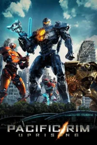 مشاهدة فيلم Pacific Rim: Uprising (2018) مترجم 2018
