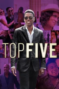 مشاهدة فيلم Top Five (2014) مترجم 2014