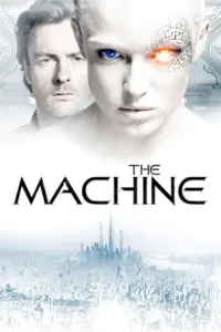 مشاهدة فيلم The Machine (2013) مترجم 2013