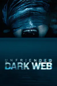 مشاهدة فيلم Unfriended: Dark Web (2018) مترجم 2018
