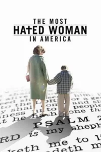 مشاهدة فيلم The Most Hated Woman in America (2017) مترجم 2017