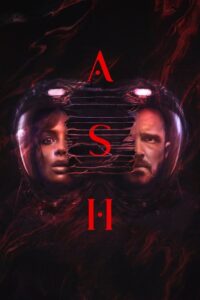 مشاهدة فيلم Ash (2025) مترجم 2025