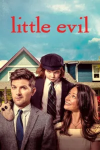 مشاهدة فيلم Little Evil (2017) مترجم 2017