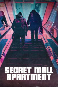 مشاهدة فيلم Secret Mall Apartment (2025) مترجم 2025