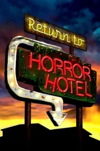 مشاهدة فيلم Return to Horror Hotel (2019) مترجم 2019