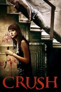 مشاهدة فيلم Crush (2013) مترجم 2013