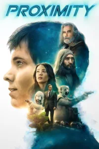 مشاهدة فيلم Proximity (2020) مترجم 2020