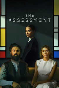 مشاهدة فيلم The Assessment (2025) مترجم 2025