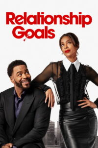 مشاهدة فيلم Relationship Goals (2026) مترجم 2026