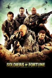 مشاهدة فيلم Soldiers of Fortune (2012) مترجم 2012