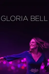 مشاهدة فيلم Gloria Bell (2019) مترجم 2019