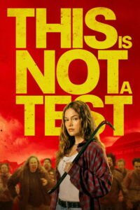 مشاهدة فيلم This Is Not a Test (2026) مترجم 2026