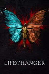 مشاهدة فيلم Lifechanger (2018) مترجم 2018
